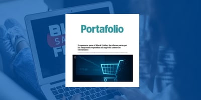 Portafolio: Prepararse para el Black Friday: las claves para que las empresas respondan al auge del comercio electrónico