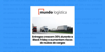 Caminhões na estrada com titulo da matéria sobre roubo de cargas e logo do Mundo Logistica no topo