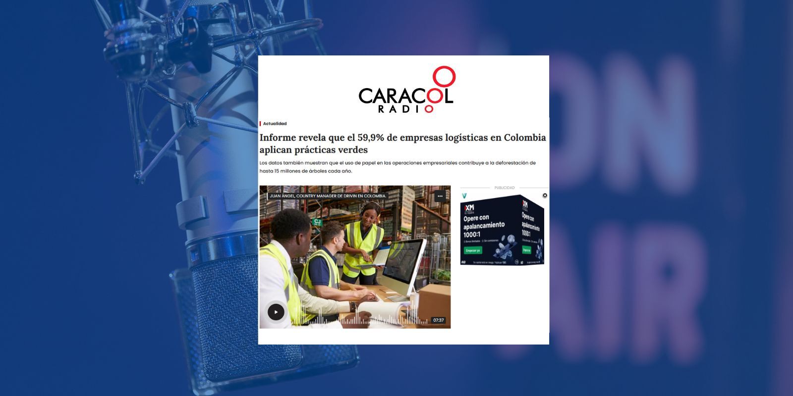 Nota de prensa publicada en Caracol Radio sobre Logística sin Papel. Drivin Colombia
